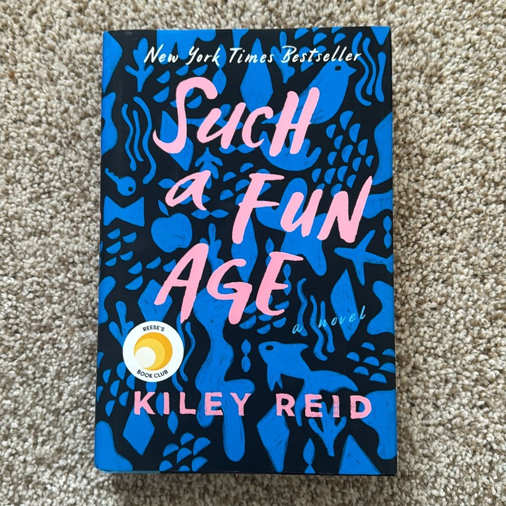 SUCH A FUN AGE by Kiley Reid - hardback book